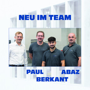Neu im Team Paul, Berkant, Abaz